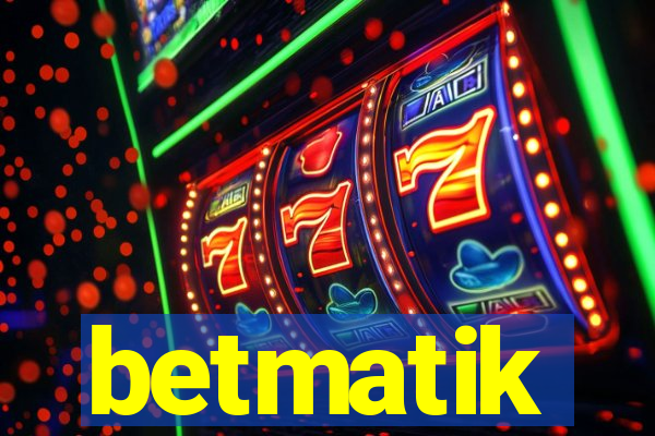 betmatik