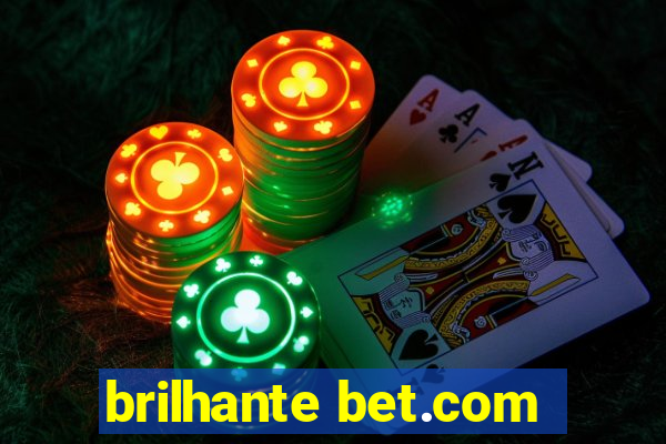 brilhante bet.com