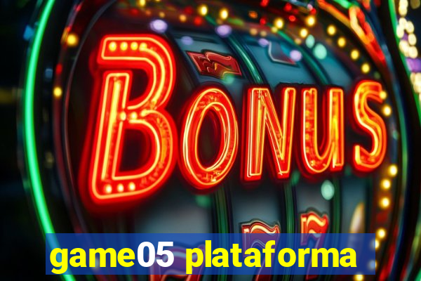 game05 plataforma