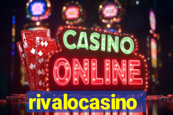 rivalocasino