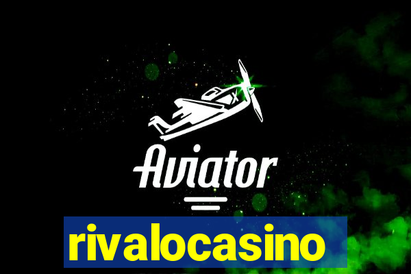 rivalocasino