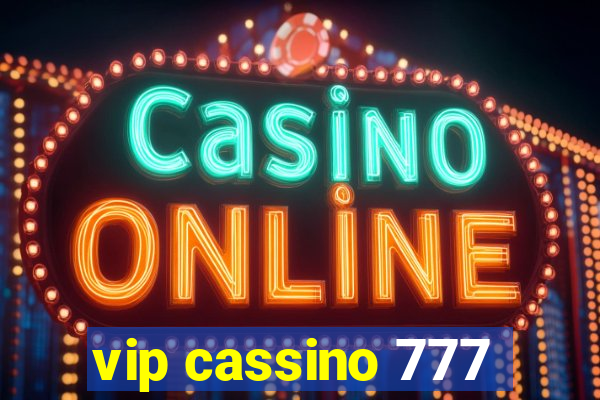 vip cassino 777