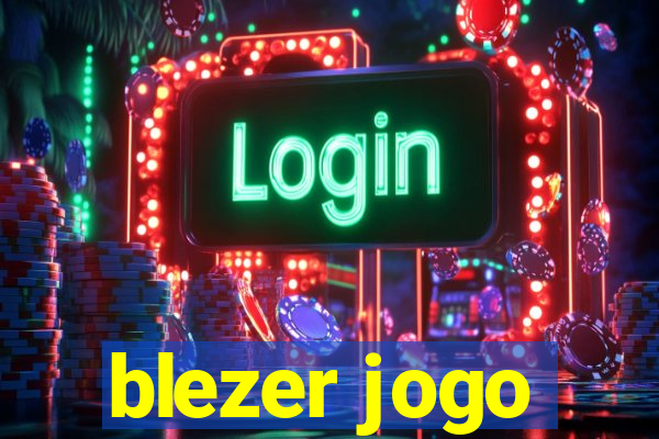 blezer jogo