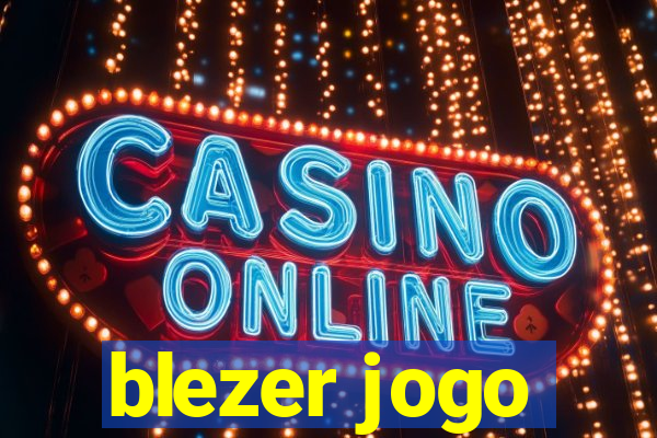 blezer jogo