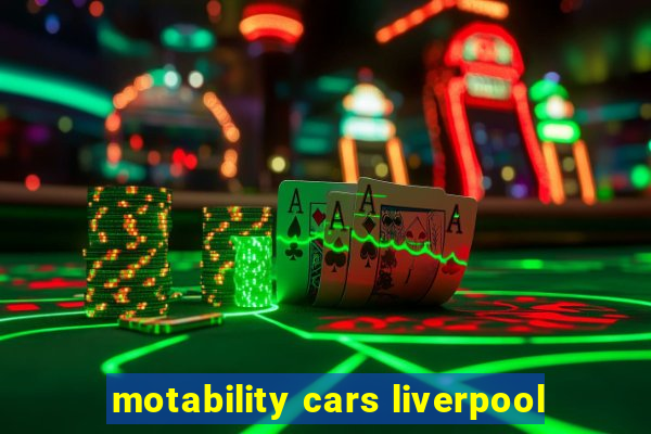 motability cars liverpool