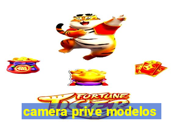 camera prive modelos