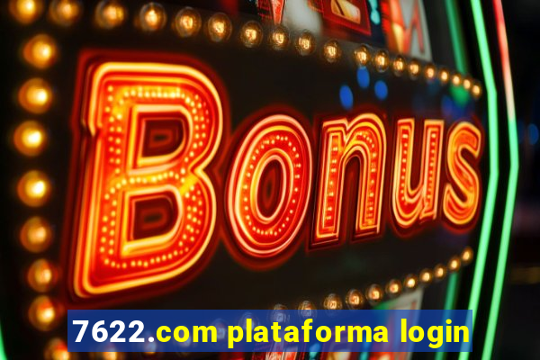 7622.com plataforma login