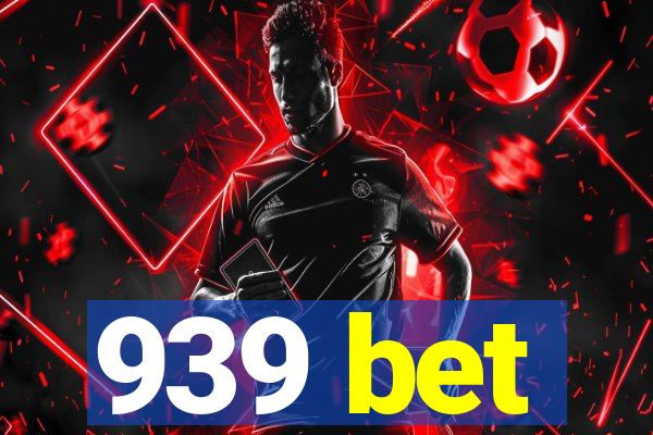 939 bet