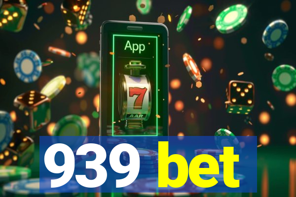 939 bet