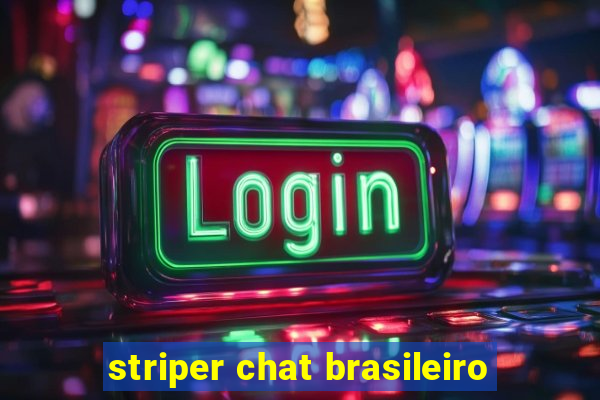 striper chat brasileiro