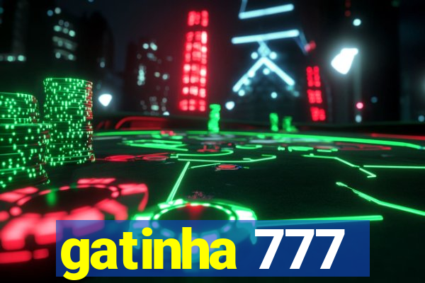 gatinha 777