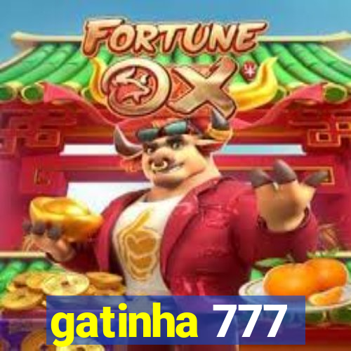 gatinha 777