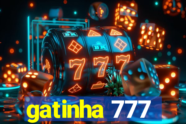 gatinha 777