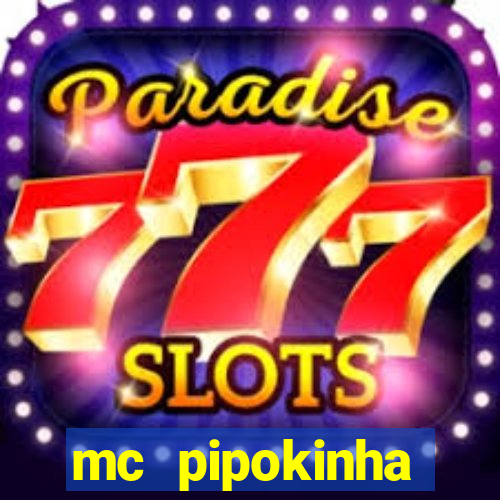 mc pipokinha privacy video