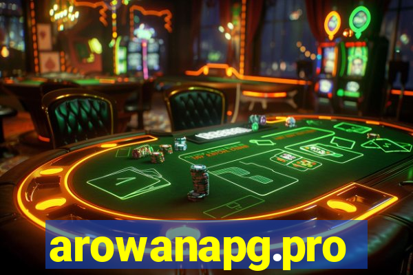 arowanapg.pro