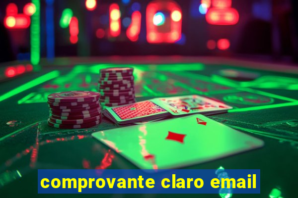 comprovante claro email