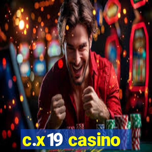 c.x19 casino