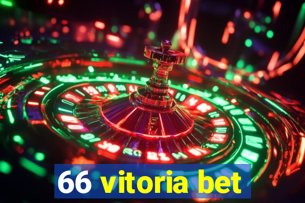 66 vitoria bet