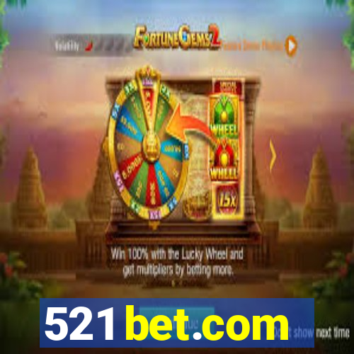 521 bet.com