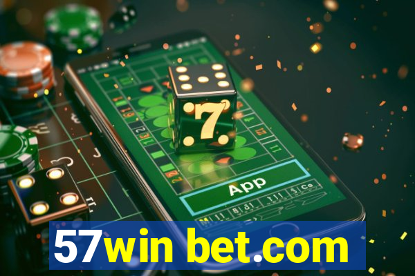 57win bet.com