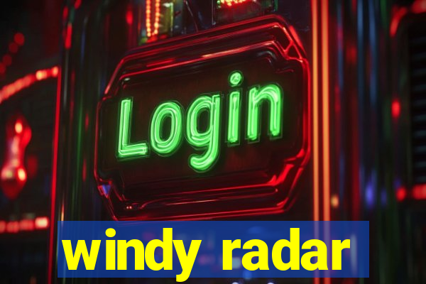 windy radar