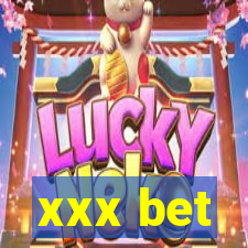 xxx bet