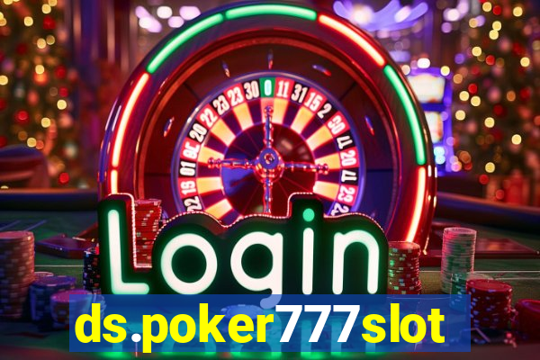 ds.poker777slots.com