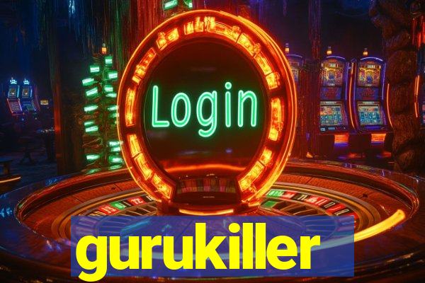 gurukiller