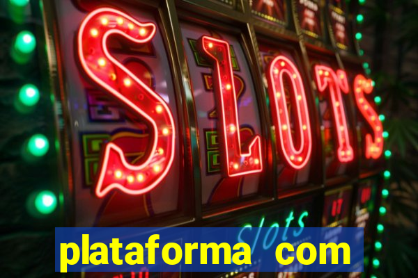 plataforma com bonus de cadastro fortune tiger