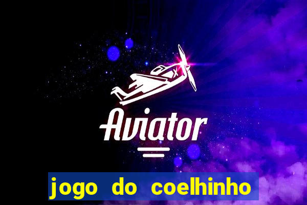 jogo do coelhinho demo gratis