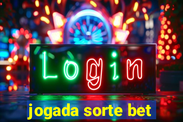 jogada sorte bet