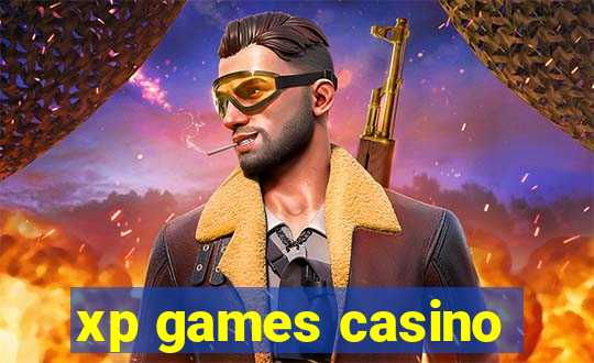 xp games casino