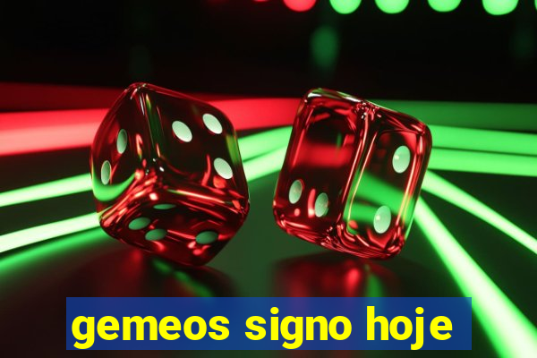 gemeos signo hoje