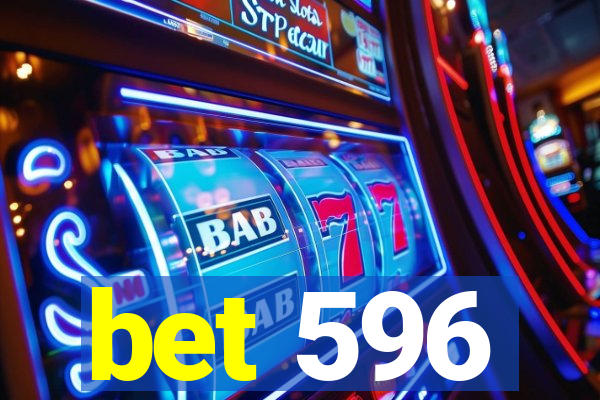 bet 596