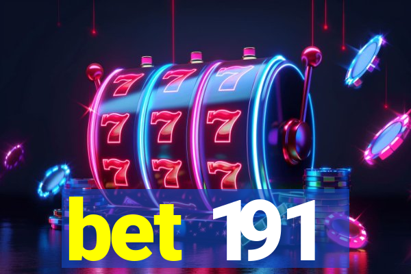 bet 191