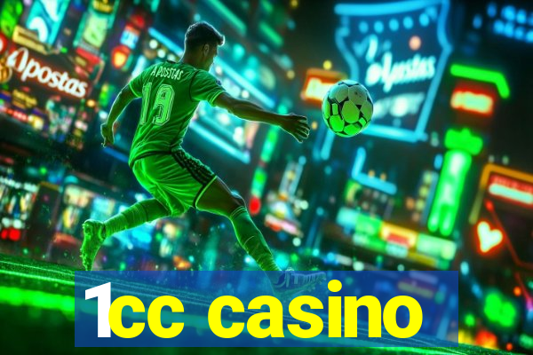 1cc casino