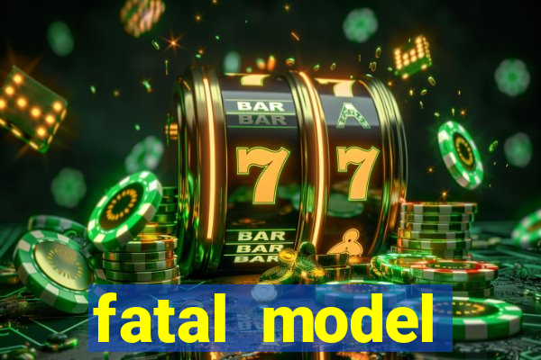 fatal model cruzeiro do sul acre