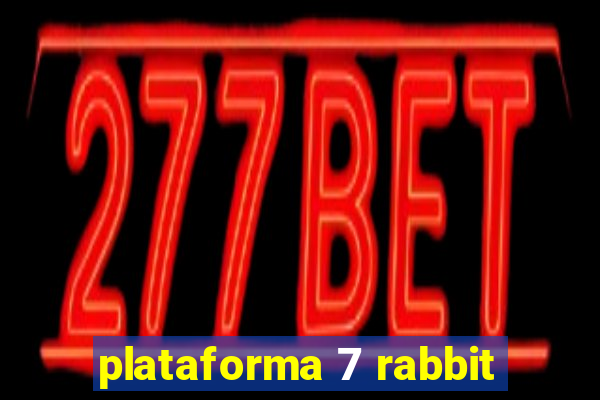 plataforma 7 rabbit