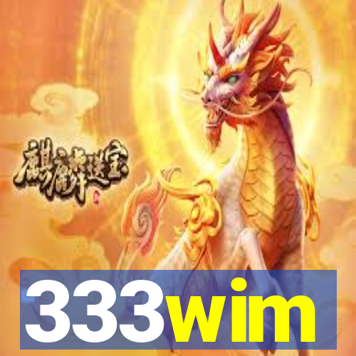 333wim