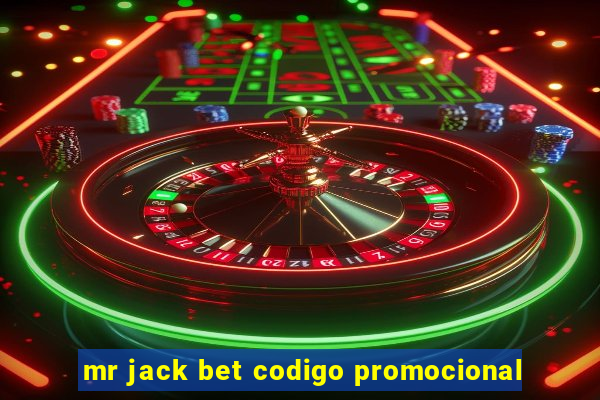 mr jack bet codigo promocional