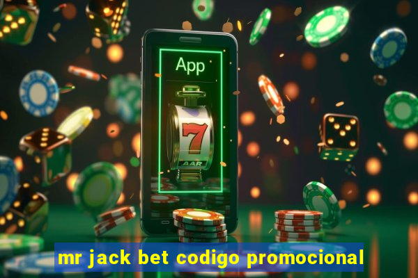 mr jack bet codigo promocional