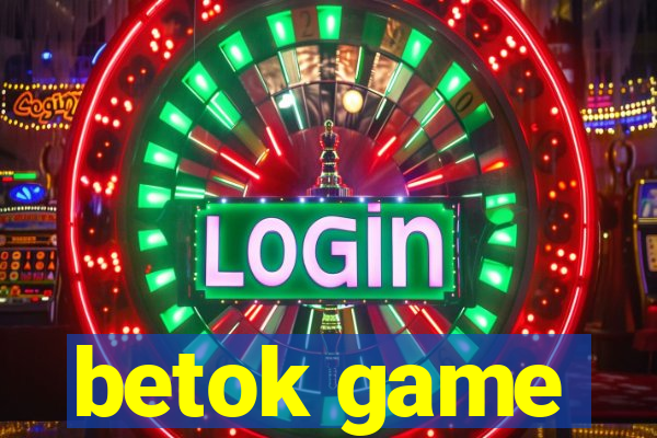 betok game