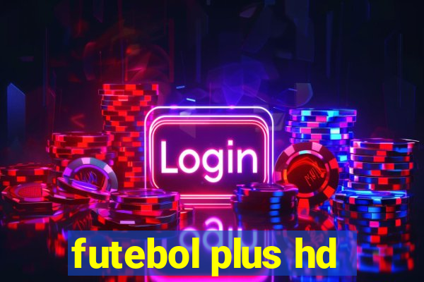 futebol plus hd