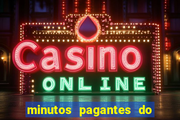 minutos pagantes do fortune tiger hoje