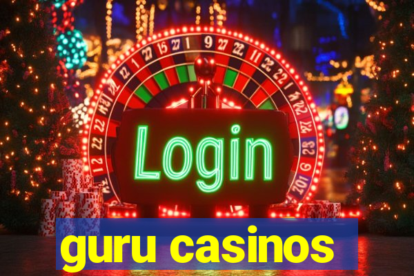 guru casinos