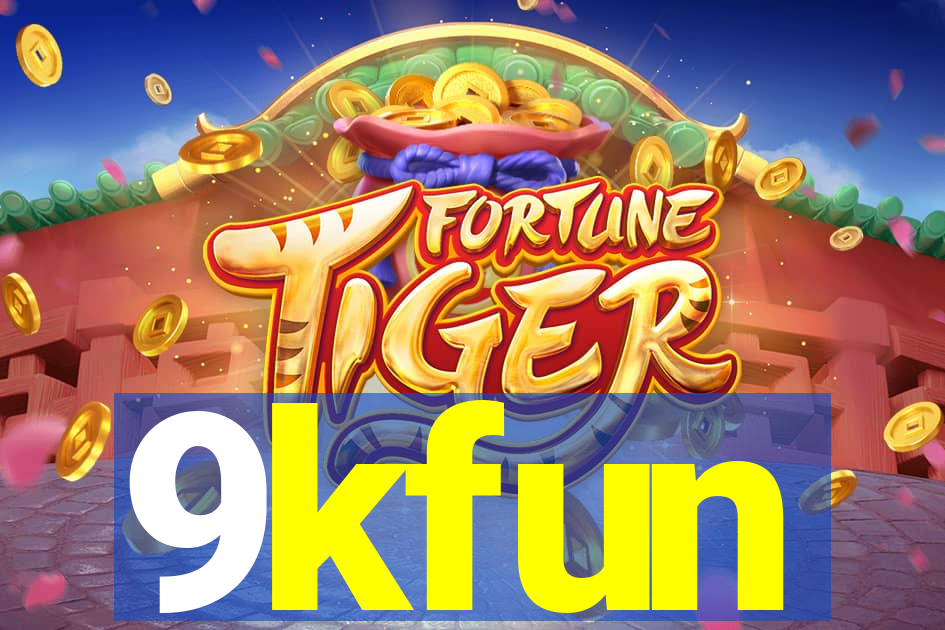 9kfun