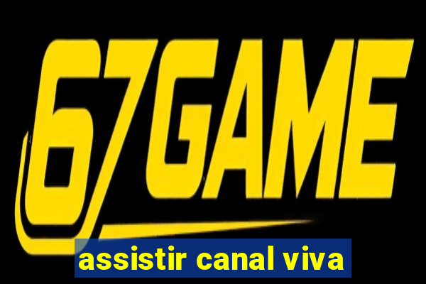 assistir canal viva