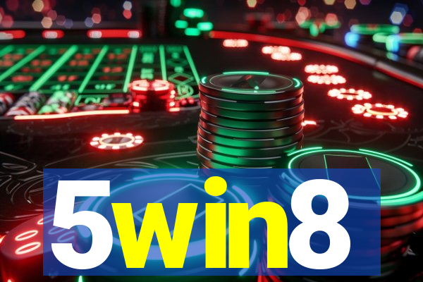 5win8