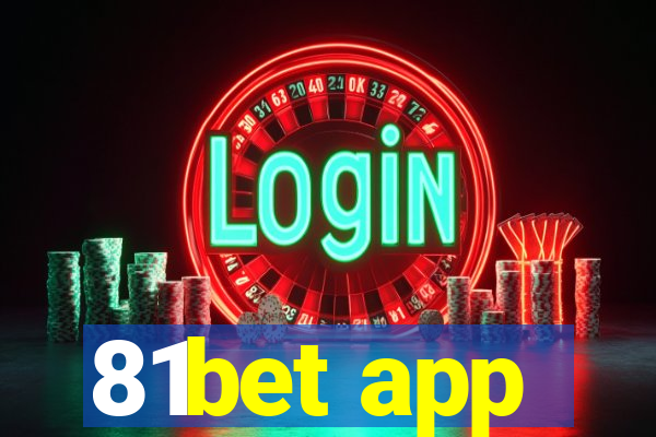 81bet app