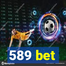 589 bet